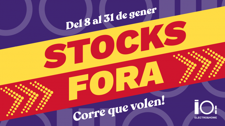 Imatge campanya fora Sotcks d'IO:Electro&Home